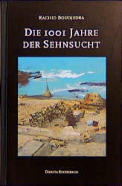 Die 1001 Jahre der Sehnsucht