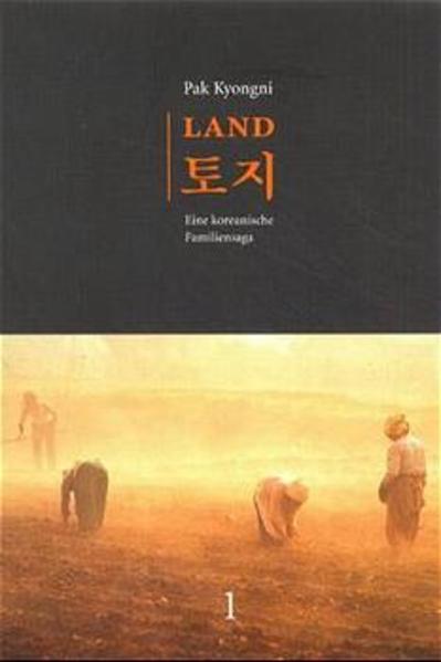 Land. Eine koreanische Familiensaga Band 1