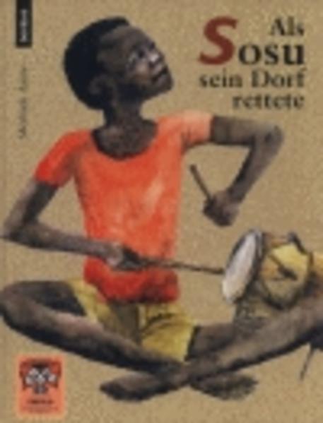 Als Sosu sein Dorf rettete