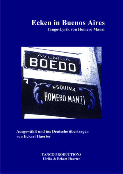 Ecken in Buenos Aires: Tangotexte von Homero Manzi.