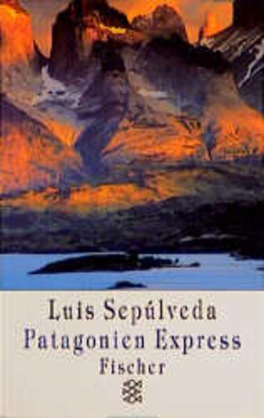 Patagonien Express. Notizen einer Reise