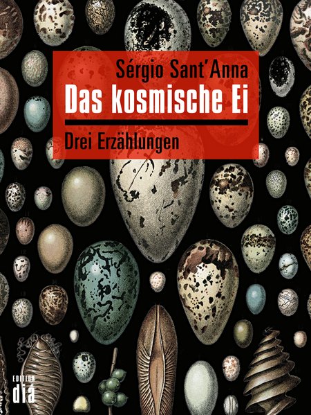Das kosmische Ei, Drei Erzählungen