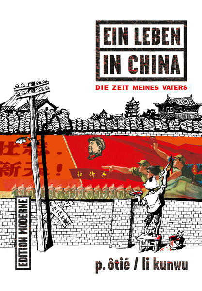 Ein Leben in China, Die Zeit meines Vaters