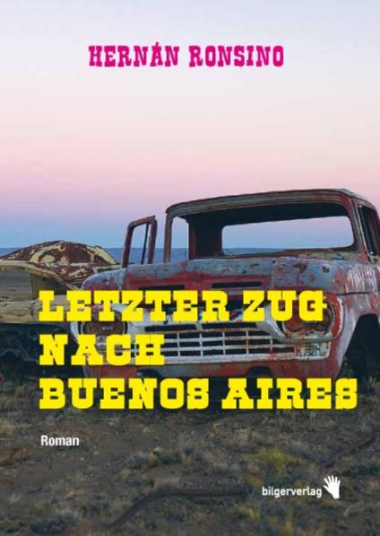 Letzter Zug nach Buenos Aires