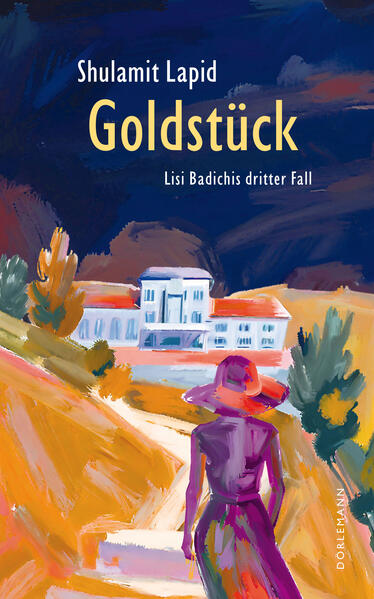 Goldstück. Lisi Badichis dritter Fall