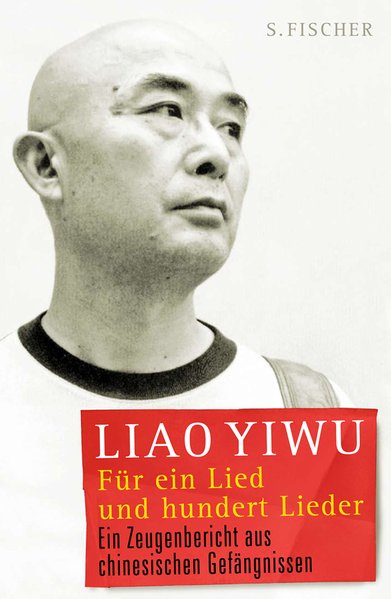 Für ein Lied und hundert Lieder. Ein Zeugenbericht aus chinesischen Gefängnissen