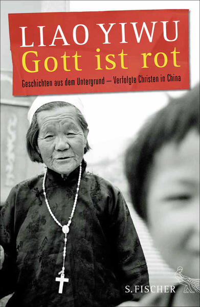 Gott ist rot. Geschichten aus dem Untergrund – Verfolgte Christen in China