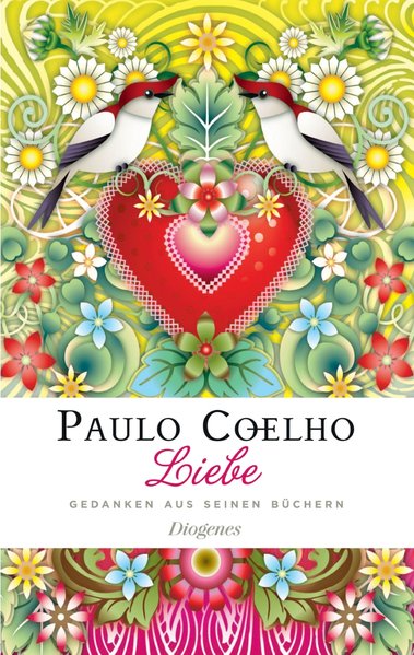 Liebe, Gedanken aus seinen Büchern