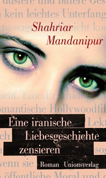 Eine iranische Liebesgeschichte zensieren