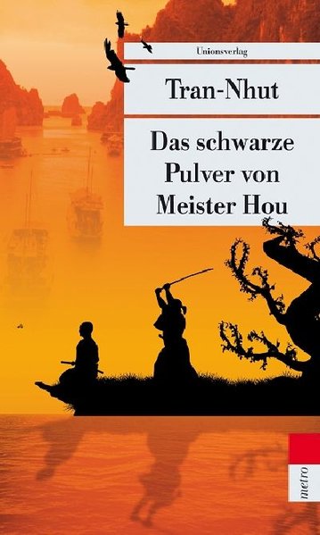 Das schwarze Pulver von Meister Hou. Ein Kriminalfall für Mandarin Tân