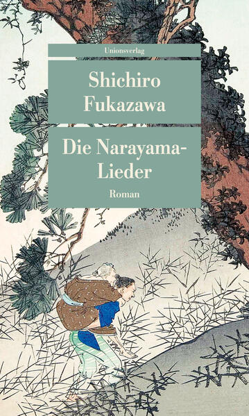 Die Narayama-Lieder. Mit einem Nachwort von Eduard Klopfenstein