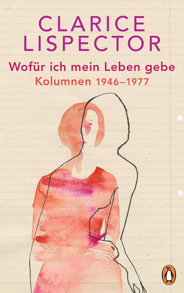 Wofür ich mein Leben gebe. Kolumnen 1946-1977