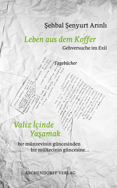Leben aus dem Koffer. Gehversuche im Exil