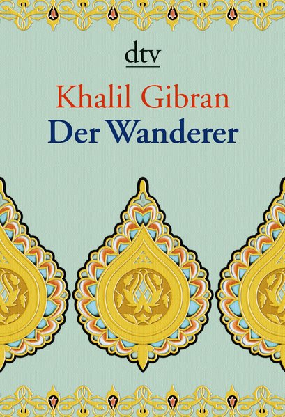 Der Wanderer, Seine Gleichnisse und Erzählungen