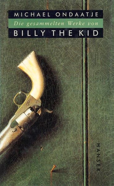 Die gesammelten Werke von Billy the Kid