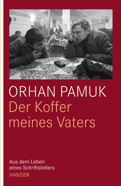 Der Koffer meines Vaters. Aus dem Leben eines Schriftstellers
