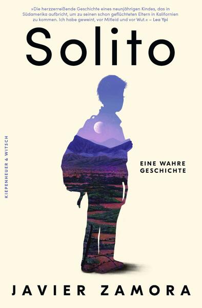 Solito. Eine wahre Geschichte