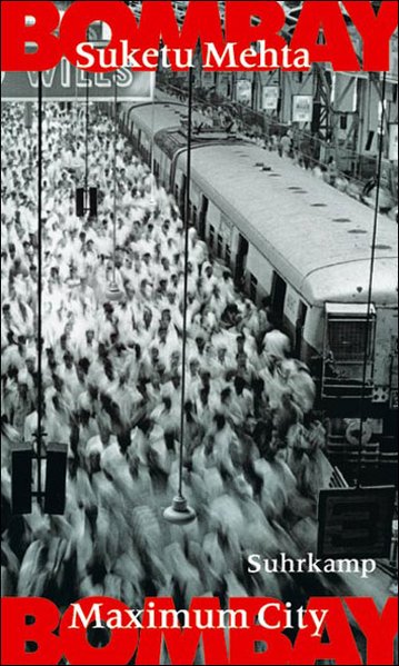 Bombay, Maximum City