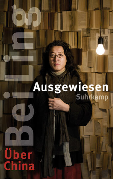 Ausgewiesen. Über China