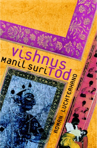 Vishnus Tod, Roman