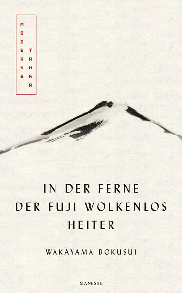 In der Ferne der Fuji wolkenlos heiter. Moderne Tanka