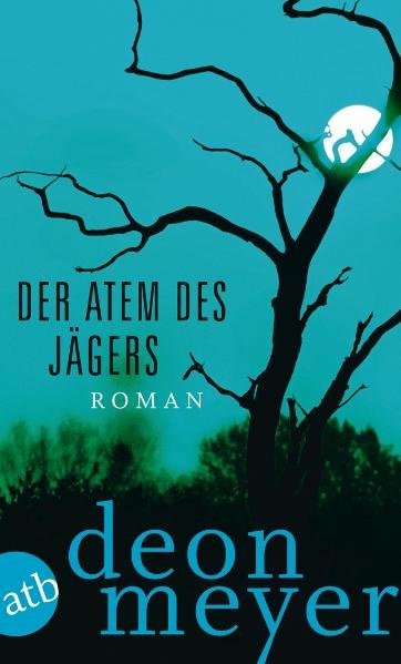 Der Atem des Jägers
