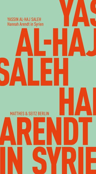 Hannah Arendt in Syrien