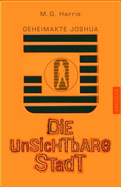 Geheimakte Joshua - Die unsichtbare Stadt