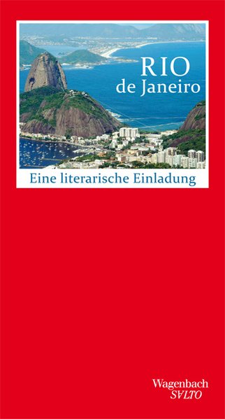 Rio de Janeiro. Eine literarische Einladung