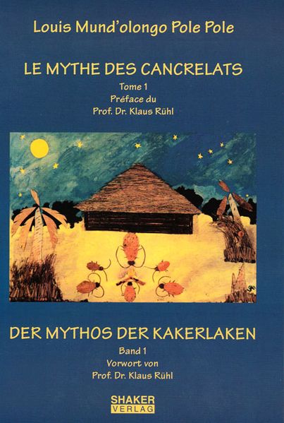 Le mythe des cancrelats / Der Mythos der Kakerlaken
