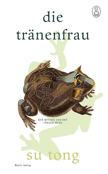 Die Tränenfrau, Der Mythos der treuen Meng