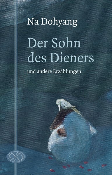 Der Sohn des Dieners - und andere Erzählungen