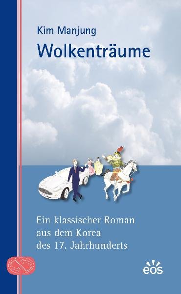 Wolkenträume - Ein klassischer Roman aus dem Korea des 17. Jahrhunderts