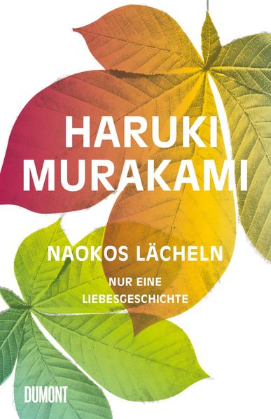 Naokos Lächeln. Nur eine Liebesgeschichte
