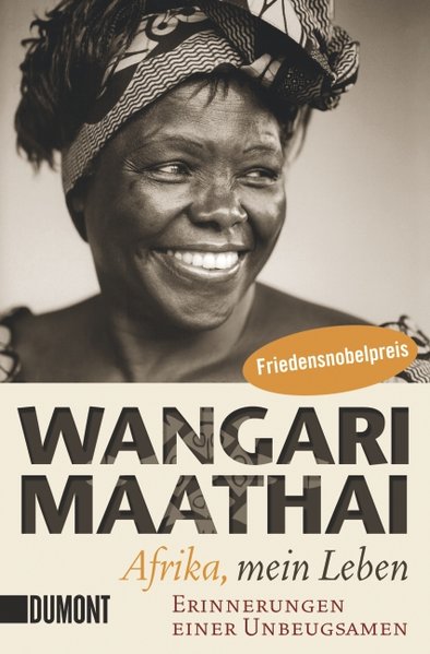 Afrika, mein Leben, Erinnerungen einer Unbeugsamen