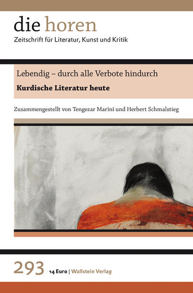 Lebendig - durch alle Verbote hindurch. Kurdische Literatur heute