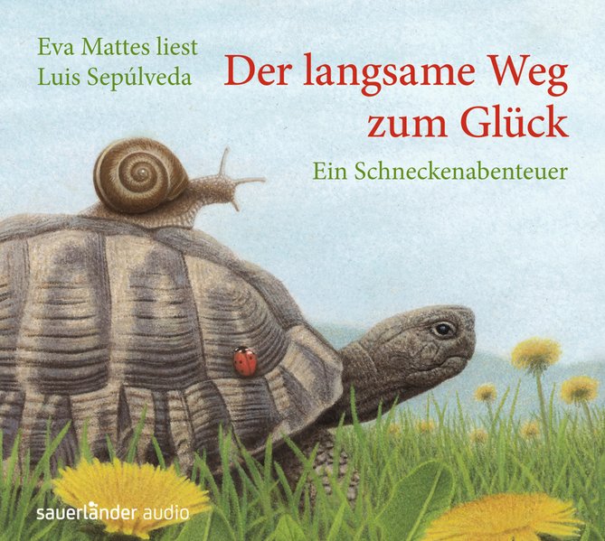 Der langsame Weg zum Glück. Ein Schneckenabenteuer