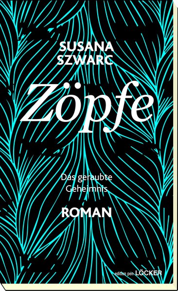 Zöpfe – Das geraubte Geheimnis