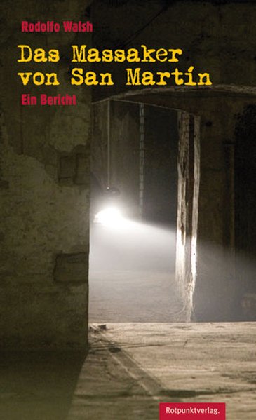 Das Massaker von San Martín
