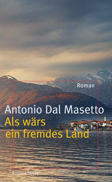 Als wärs ein fremdes Land
