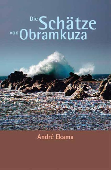 Die Schätze von Obramkuza