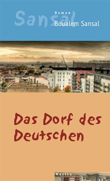 Das Dorf des Deutschen. Das Tagebuch der Brüder Schiller
