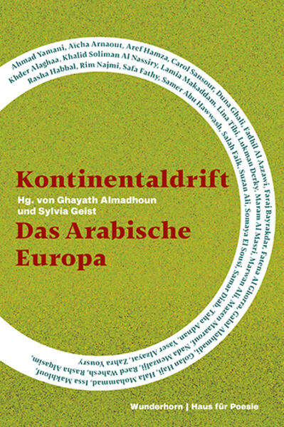 Kontinentaldrift. Das Arabische Europa