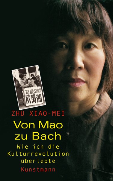 Von Mao zu Bach. Wie ich die Kulturrevolution überlebte