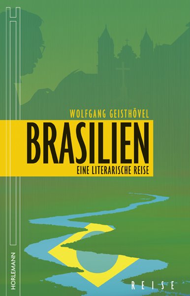 Brasilien. Eine literarische Reise