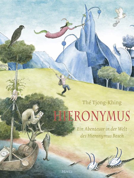 Hieronymus, Ein Abenteuer in der Welt des Hieronymus Bosch