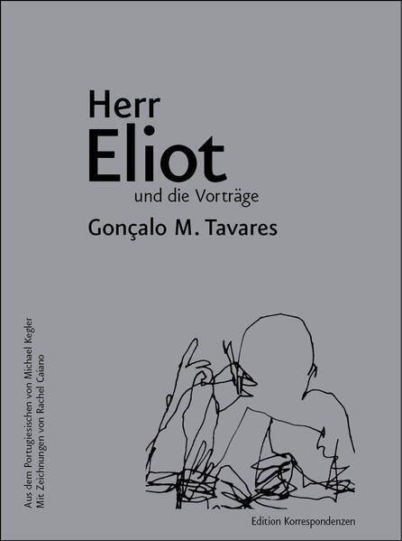 Herr Eliot und die Vorträge