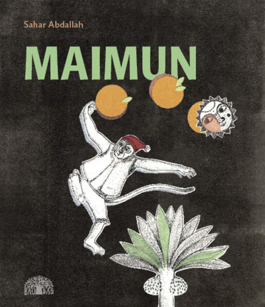 Maimun. Ein Bilderbuch aus Ägypten