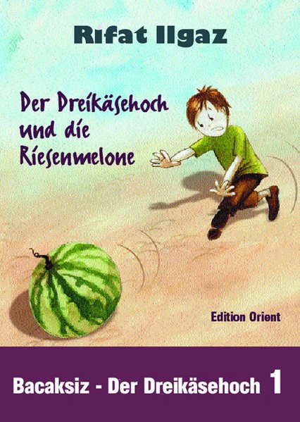 Der Dreikäsehoch und die Riesenmelone (Türkisch-Deutsch)