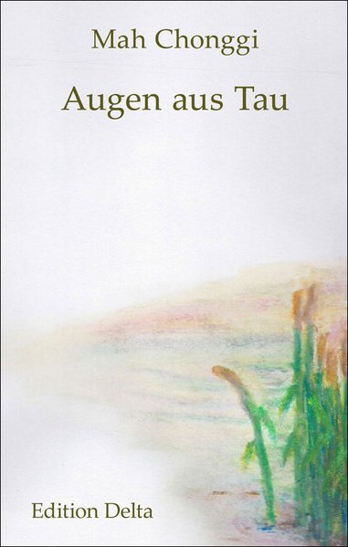 Augen aus Tau, (Gedichte 1960-2010)